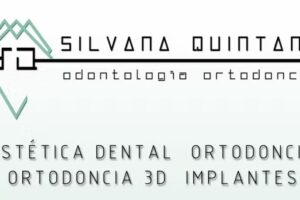 Quintano Silvana – Odontologa Especialista en Ortodoncia – Implantología y prótesis – Estética