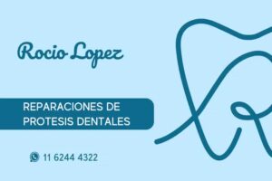 Reparaciones de pr&oacute;tesis dentales &ndash; Rocio Lopez